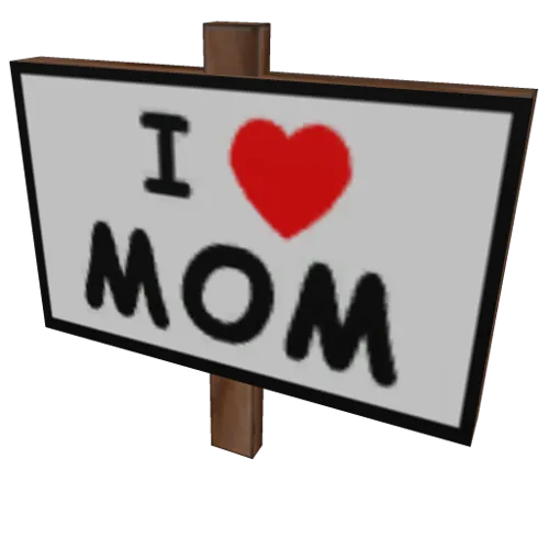 I Heart Mom Sign