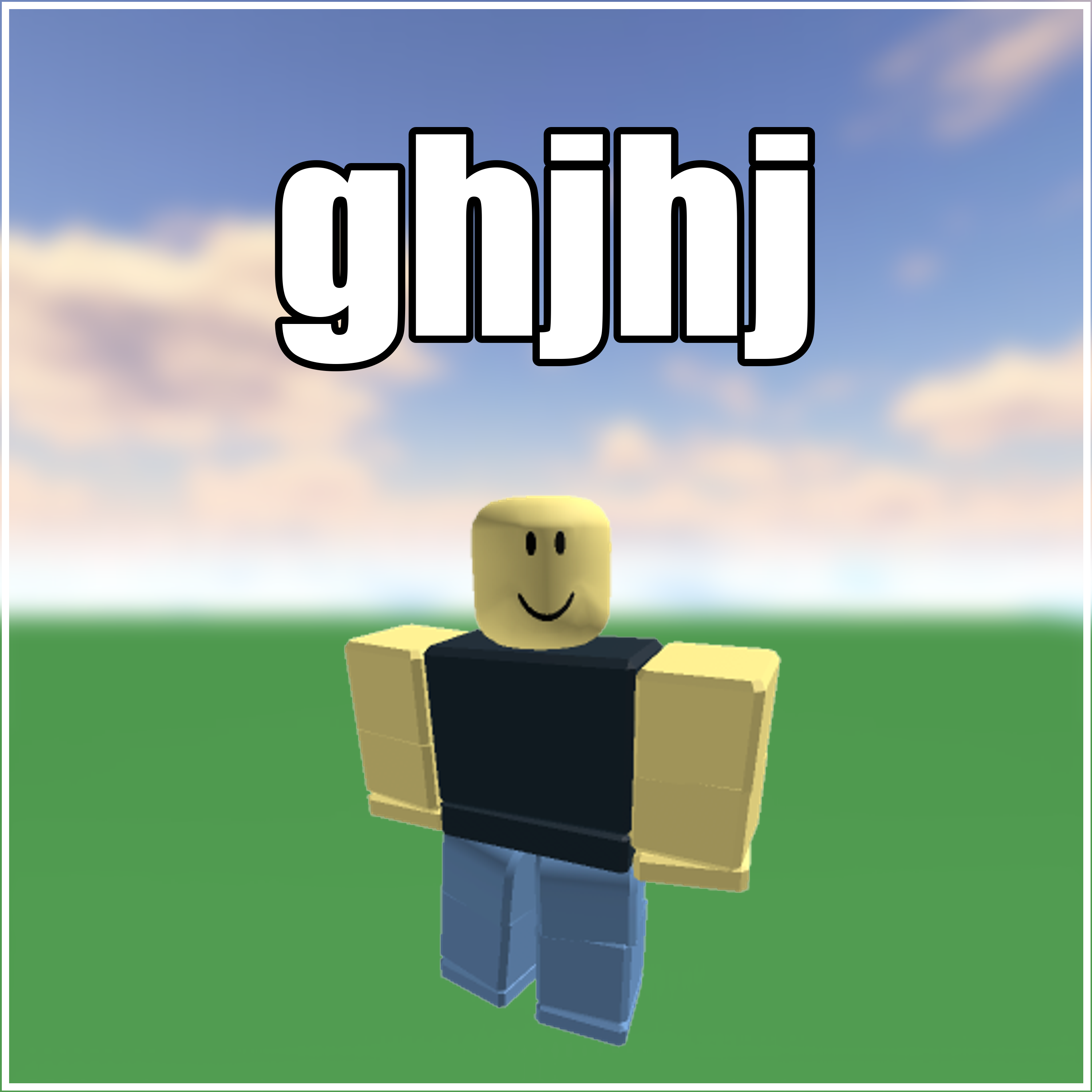 robruh RARE username "ghjhj" ROBLOX account guaranteed to be unverified!