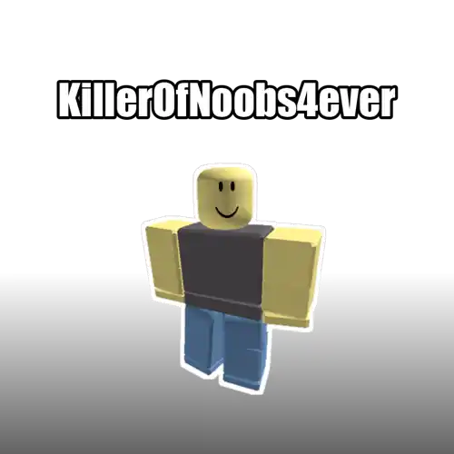 KillerOfNoobs4ever