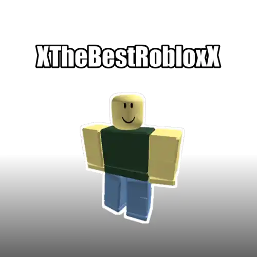 XTheBestRobloxX