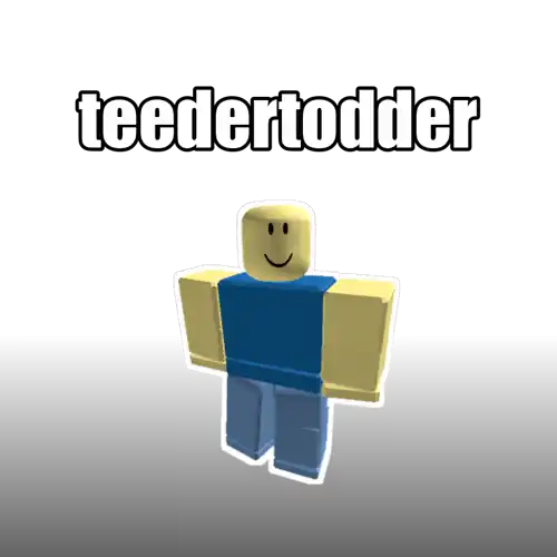 teedertodder — Roblox account, joined 9/2/2008