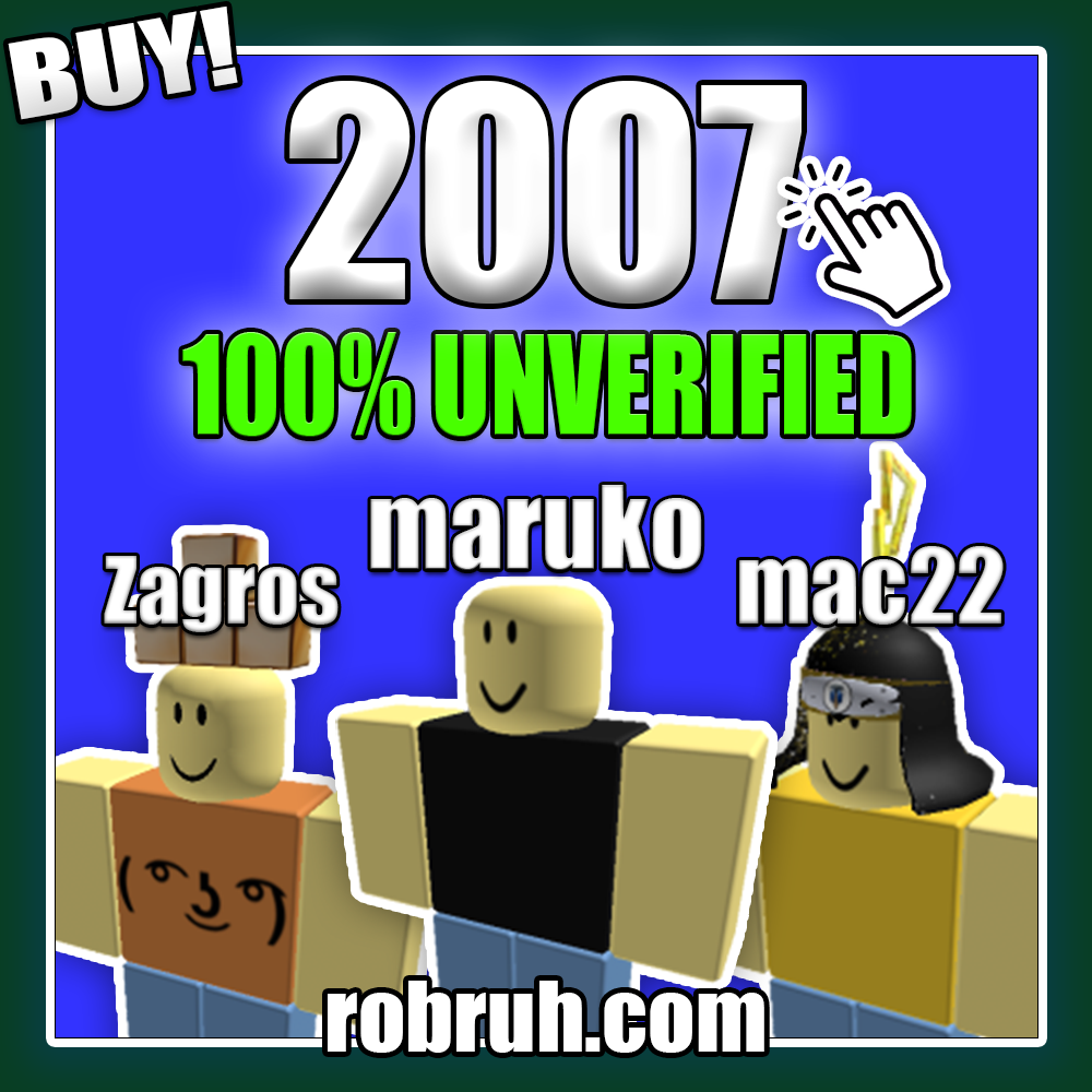 robruh 2007 ROBLOX with no email attached!